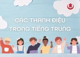 Thanh Điệu Trong Tiếng Trung Và Các Quy Tắc Cần Nhớ