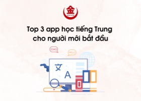 Top 3 App Học Tiếng Trung Cho Người Mới Bắt Đầu