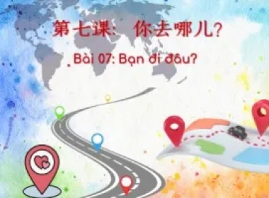 Bài 07: Bạn đi đâu?​