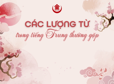 Các Lượng Từ Trong Tiếng Trung Thường Gặp
