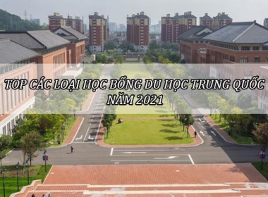 Top các loại học bổng du học Trung Quốc